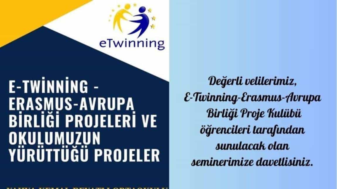 e-Twinning Erasmus Kulübü öğrencilerimiz, velierimize seminer verdiler.